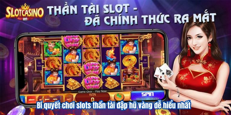Nổ Hũ Thần Tài VZ99 Game Slots Xanh Chín 2 Bí quyết chơi slots thần tài đập hũ vàng dễ hiểu nhất