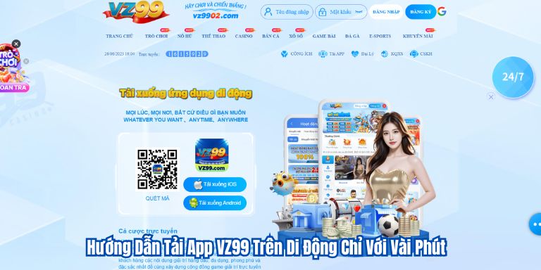 Hướng Dẫn Tải App VZ99 Trên Di Động Chỉ Với Vài Phút