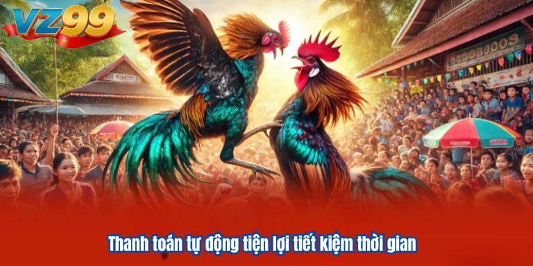 Thanh toán tự động tiện lợi tiết kiệm thời gian